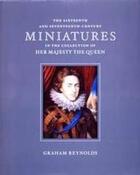 Couverture du livre « 16 & 17 century miniatures » de Reynolds Graham aux éditions Thames & Hudson
