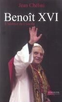 Couverture du livre « Benoît XVI » de Jean Chelini aux éditions Hachette Litteratures