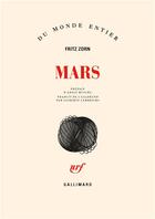 Couverture du livre « Mars ; je suis jeune et riche et cultivé, et je suis malheureux » de Fritz Zorn aux éditions Gallimard