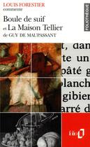 Couverture du livre « Boule de suif et la maison tellier de guy de maupassant (essai et dossier) » de Louis Forestier aux éditions Folio