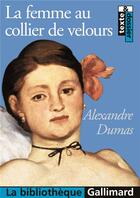 Couverture du livre « La femme au collier de velours » de Alexandre Dumas aux éditions Gallimard