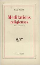 Couverture du livre « Meditations Religieuses » de Max Jacob aux éditions Gallimard