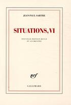 Couverture du livre « Situations t.6 » de Jean-Paul Sartre aux éditions Gallimard
