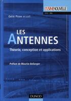 Couverture du livre « Les antennes ; théorie, conception et applications » de Odile Picon et Laurent Cirio et Christian Ripoll et Genevieve Baudouin aux éditions Dunod