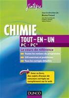 Couverture du livre « Chimie ; PC, PC* ; tout-en-un » de Bruno Fosset et Valery Prevost et Jean-Bernard Baudin et Frederic Lahitete aux éditions Dunod