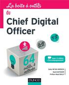 Couverture du livre « La boîte à outils : la boîte à outils du chief digital officer » de Emily Metais-Wiersch aux éditions Dunod
