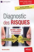 Couverture du livre « Diagnostic des risques (2e édition) » de Jean-Paul Louisot et Sophie Gaultier-Gaillard aux éditions Afnor