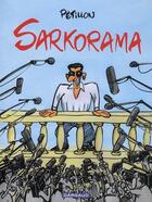 Couverture du livre « Sarkorama » de Rene Petillon aux éditions Dargaud