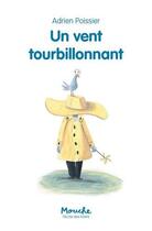 Couverture du livre « Un vent tourbillonnant » de Adrien Poissier aux éditions Ecole Des Loisirs