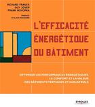 Couverture du livre « L'efficacité énergetique du bâtiment » de Richard Franck et Guy Jover et Frank Hovorka aux éditions Eyrolles