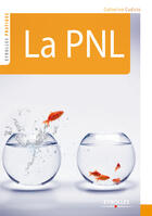 Couverture du livre « La PNL » de Cudicio Catheri aux éditions Eyrolles