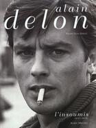 Couverture du livre « Alain Delon, l'insoumis (1957-1970) » de Servat-H.J aux éditions Albin Michel