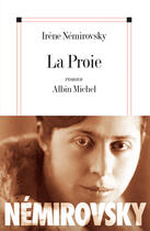 Couverture du livre « La proie » de Irene Nemirovsky aux éditions Albin Michel