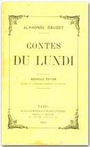 Couverture du livre « Les contes du lundi » de Alphonse Daudet aux éditions Grasset