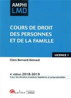 Couverture du livre « Cours de droit des personnes et de la famille (édition 2018/2019) » de Clara Bernard-Xemard aux éditions Gualino