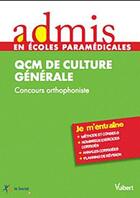 Couverture du livre « Concours orthophoniste ; QCM de culture générale » de Hoffert aux éditions Vuibert