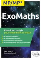 Couverture du livre « Maths mp/mp* - exercices corriges pour comprendre et reussir » de Gozard/Leguil aux éditions Ellipses