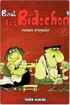 Couverture du livre « Les Bidochon t.1 ; roman d'amour » de Christian Binet aux éditions Fluide Glacial