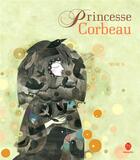 Couverture du livre « Princesse Corbeau » de Yi Wang aux éditions Hongfei