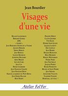 Couverture du livre « Visages d'une vie » de Jean Bourdier aux éditions Atelier Fol'fer