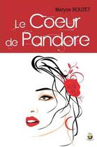 Couverture du livre « Le coeur de pandore » de Maryse Bouzet aux éditions Terriciae