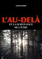 Couverture du livre « L'Au-delà et la survivance de l'être » de Léon Denis aux éditions Fv Editions