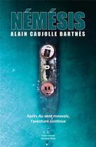 Couverture du livre « Némésis » de Alain Caujolle Barthes aux éditions Editions Maia