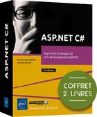 Couverture du livre « ASP.NET C# ; coffret de 2 livres : apprendre le langage C# et le développement ASP.NET (4e édition) » de Brice-Arnaud Guerin et Jerome Hugon aux éditions Eni
