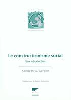 Couverture du livre « Constructionisme social (le) » de Gergen Kenneth J. aux éditions Delachaux & Niestle