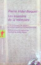 Couverture du livre « Les assassins de la mémoire » de Pierre Vidal-Naquet aux éditions La Decouverte