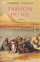 Couverture du livre « Passion du nil roman » de Pouillot Corinne aux éditions Table Ronde