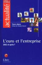 Couverture du livre « L'euro et l'entreprise 2002 et apres » de Warin aux éditions Lexisnexis