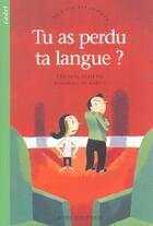 Couverture du livre « Tu as perdu ta langue ? » de Thomas Scotto aux éditions Actes Sud