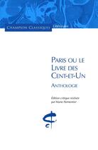 Couverture du livre « Paris ou le livre des Cent-et-un ; anthologie » de  aux éditions Honore Champion