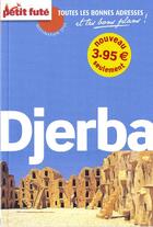 Couverture du livre « Djerba (edition 2009/2010) » de Collectif Petit Fute aux éditions Le Petit Fute