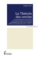 Couverture du livre « La théorie des cercles » de Philippe Drisin aux éditions Societe Des Ecrivains