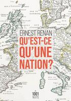 Couverture du livre « Qu'est-ce qu'une nation ? » de Ernest Renan aux éditions Mille Et Une Nuits