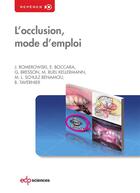 Couverture du livre « L'occlusion, mode d'emploi » de Jean Romerowski aux éditions Parresia