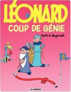 Couverture du livre « Léonard Tome 8 : coup de génie » de Bob De Groot et Turk aux éditions Lombard