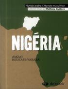 Couverture du livre « Nigeria » de Amzat Boukary-Yabara aux éditions De Boeck Superieur