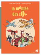 Couverture du livre « La montée des O » de Pascal Prevot aux éditions Rouergue