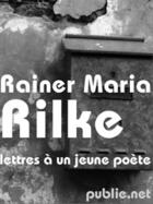 Couverture du livre « Lettres à un jeune poète » de Rainer Maria Rilke aux éditions Publie.net