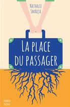 Couverture du livre « La place du passager » de Nathalie Madja aux éditions Terra Nova