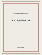 Couverture du livre « La Fanfarlo » de Charles Baudelaire aux éditions Bibebook