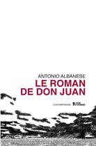 Couverture du livre « Le roman de Don Juan » de Antonio Albanese aux éditions L'age D'homme