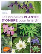 Couverture du livre « Les nouvelles plantes d'ombre pour le jardin » de Cedric Basset aux éditions Eugen Ulmer