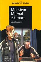 Couverture du livre « Monsieur Marval Est Mort » de Louis Sanders aux éditions Syros