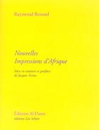 Couverture du livre « Nouvelles impressions d'afrique » de Raymond Roussel aux éditions Leo Scheer - Al Dante