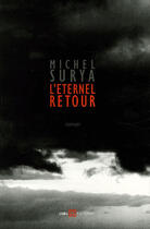 Couverture du livre « L'eternel retour » de Michel Surya aux éditions Leo Scheer