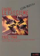 Couverture du livre « Contre le fascisme » de Leon Trotsky aux éditions Syllepse